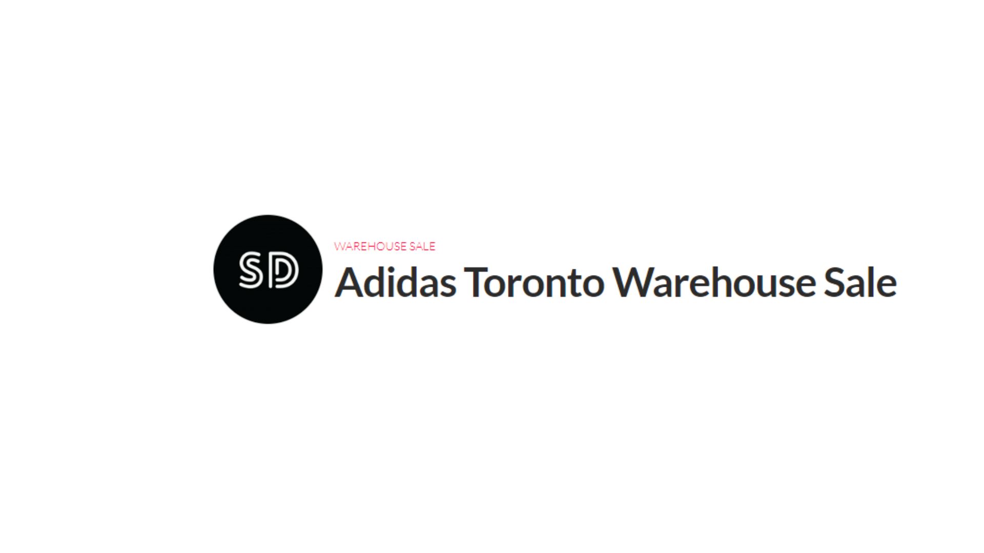 Adidas Toronto Warehouse Sale