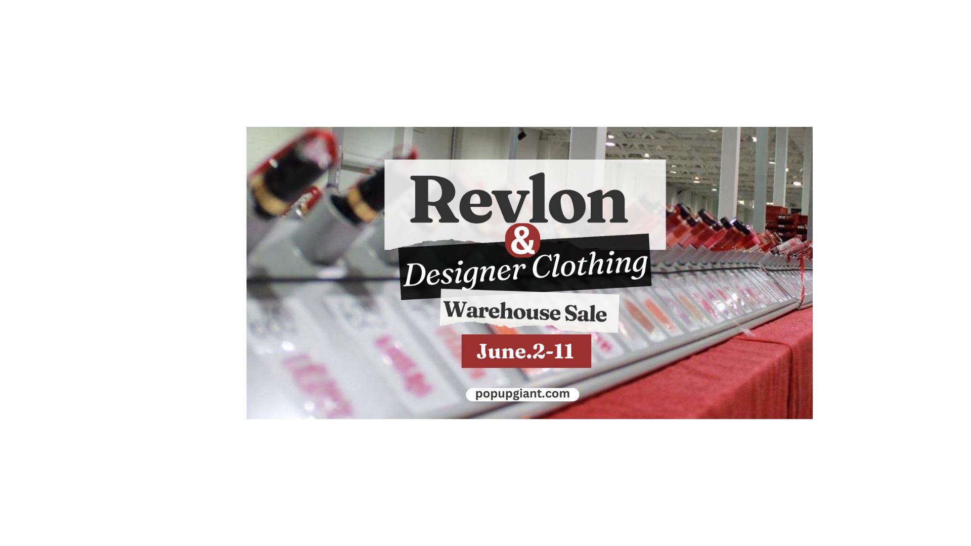 Revlon & Designer Clothing Warehouse Sale