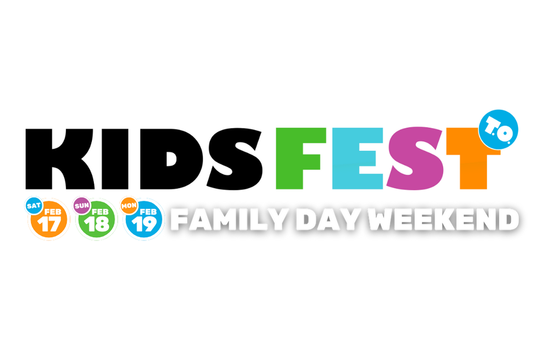 Kids Fest TO: Family Day Weekend