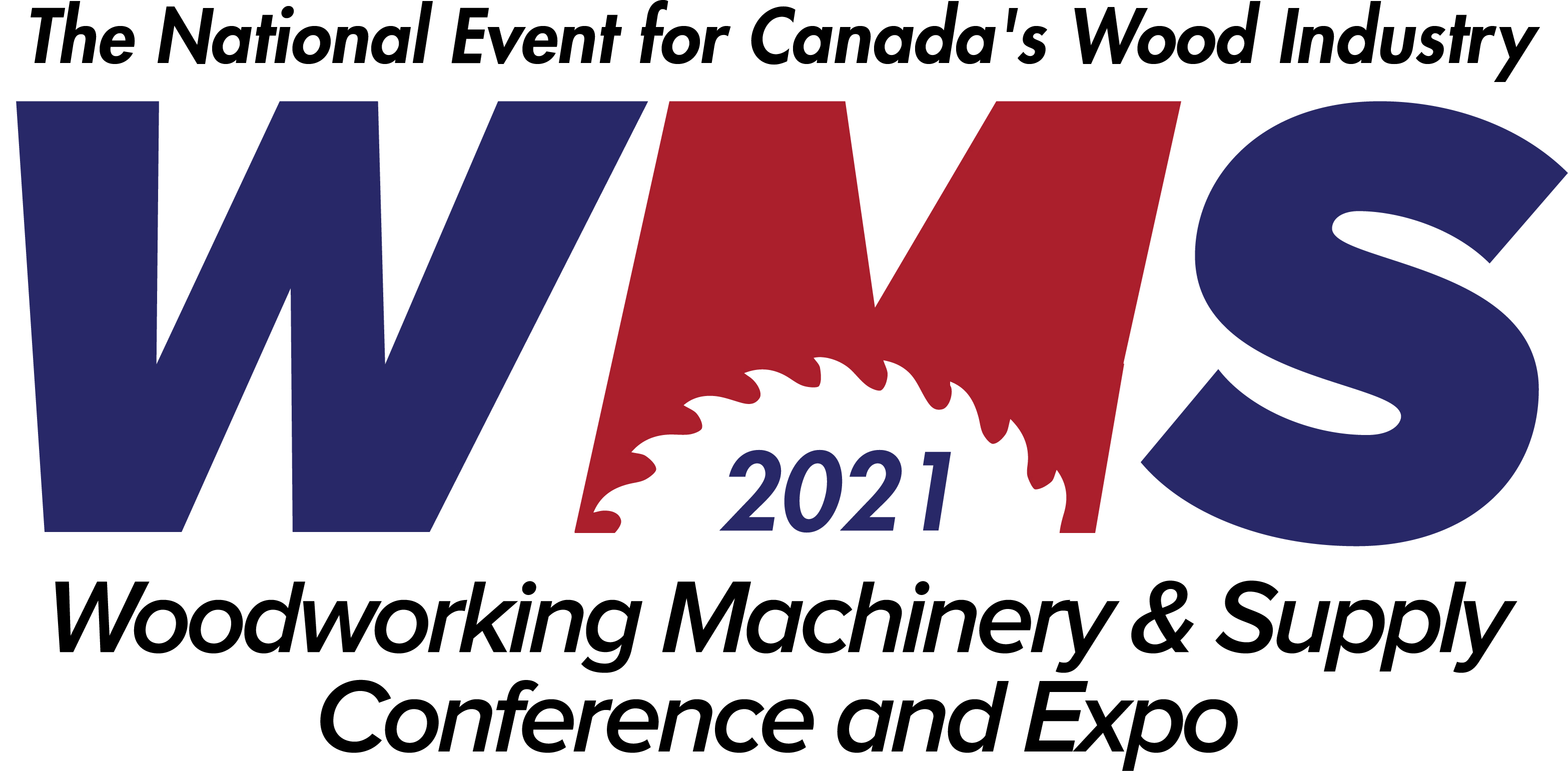 [POSTPONED - NEW DATES TBA] Woodworking Machinery & Supply Conference & Expo